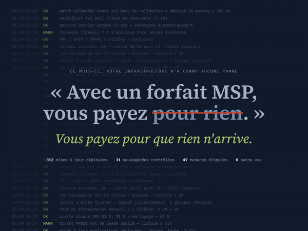 Le travail invisible d'un prestataire d'infogérance pendant un mois sans panne